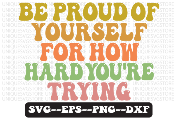 Be Proud of Yourself for How Retro Svg