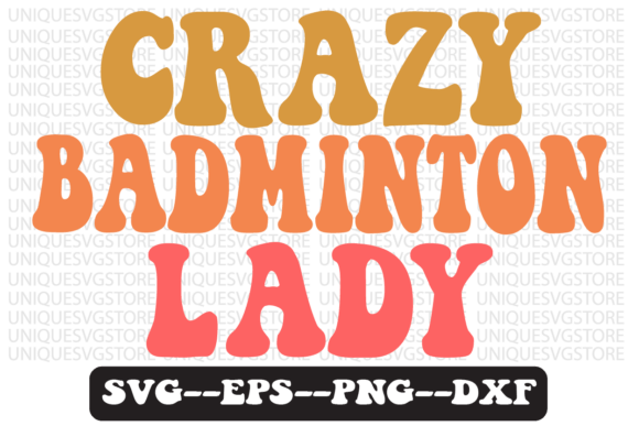 Crazy Badminton Lady Retro Svg Design Review