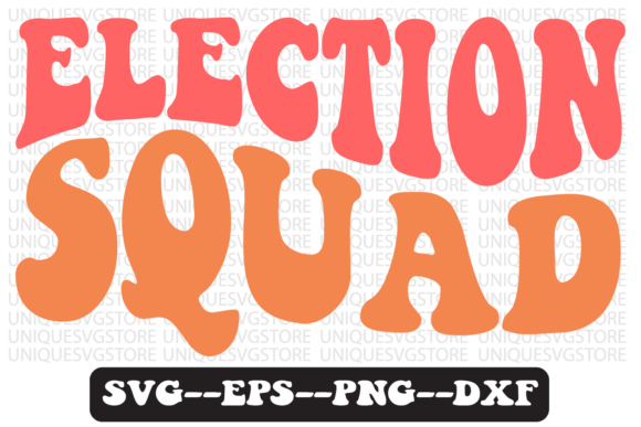 Election Squad Groovy Retro Svg Design Review