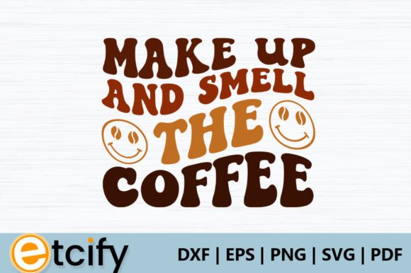 Make Up and Smell the Coffee Retro SVG Review