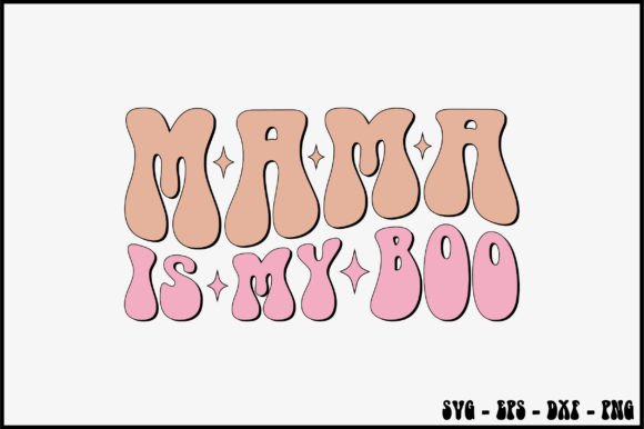 Mama Is My Boo Retro Svg Design Review
