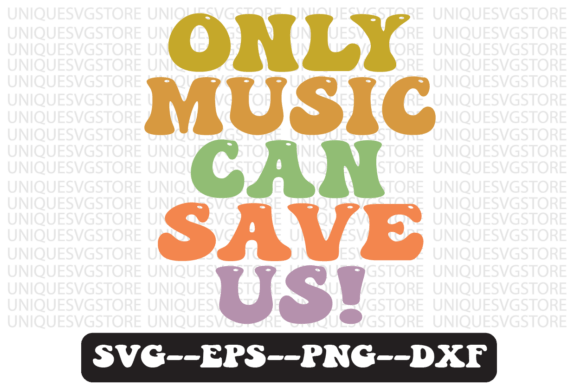 Only Music Can Save Us Retro Svg Design Review