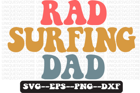 Rad Surfing Dad Groovy Retro Svg Design