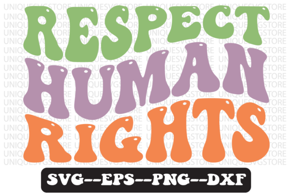 Respect Human Rights Retro Svg Design Review