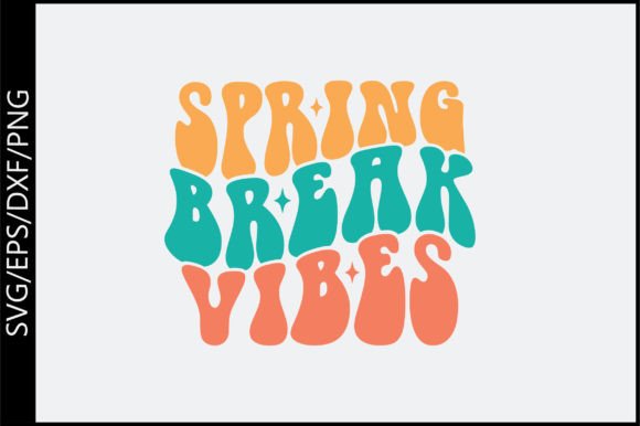Spring Break Vibes Retro Svg Design