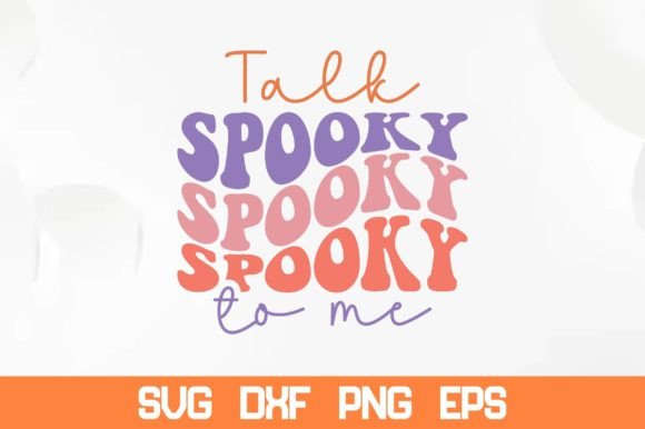 Talk Spooky to Me Retro Svg Review